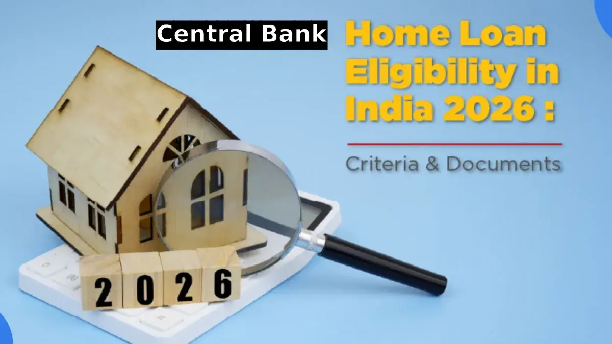 Central Bank Home Loan Eligibility Calculator 2026 – Salary Based