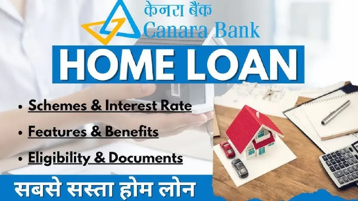 Canara Bank Home Loan Interest Rate June 2026 – Check Eligibility & EMI