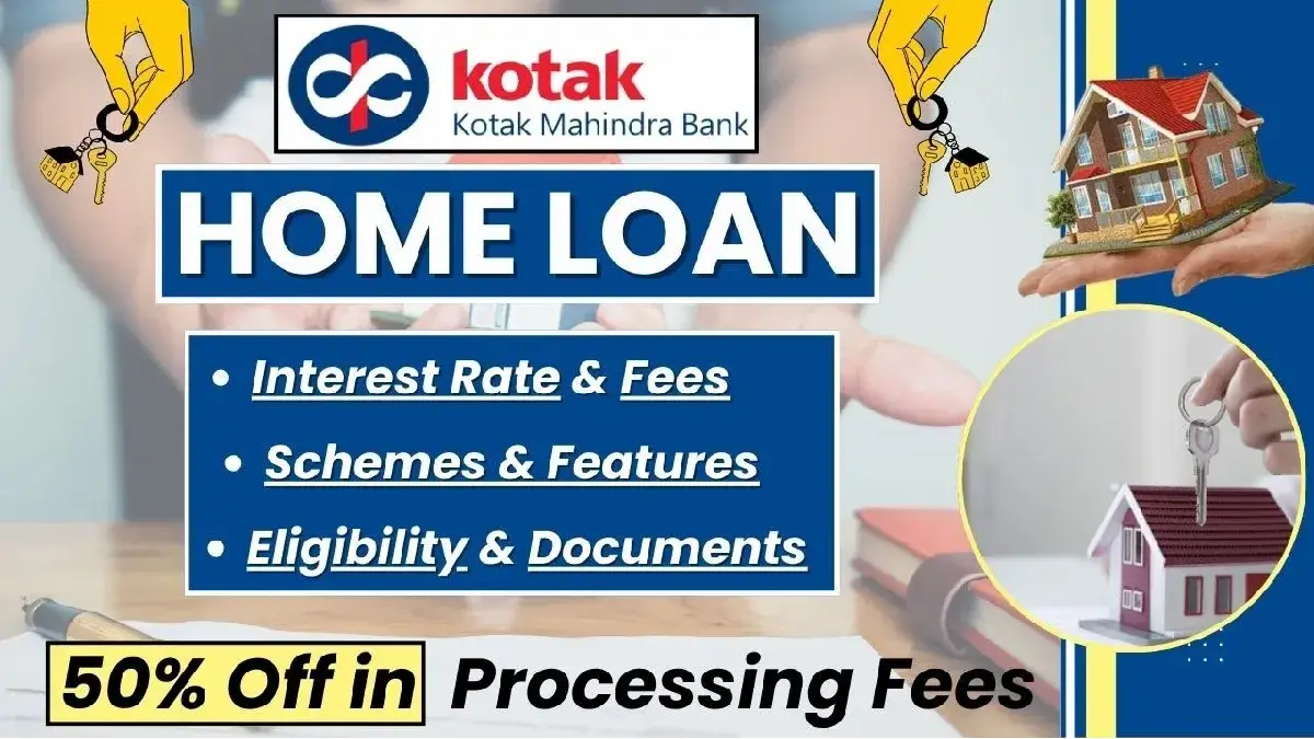 Kotak Mahindra Bank Home Loan Interest Rate July 2026: ROI, Eligibility, EMI Calc, Charges