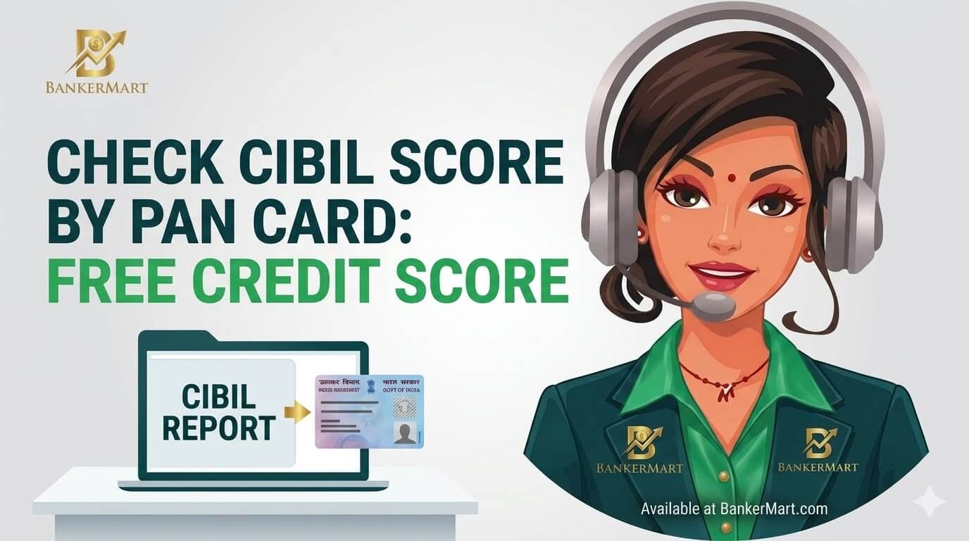 Check CIBIL Score by PAN Card – Free Credit Score Online 2026