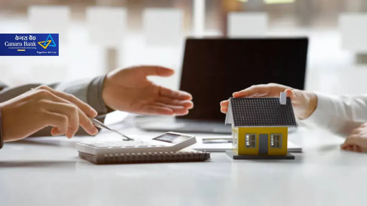 Canara Bank home loan interest rate for 30 lakhs: 2026 check Eligibility, EMI